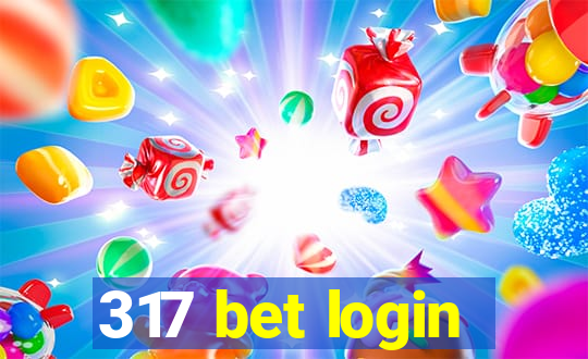 317 bet login